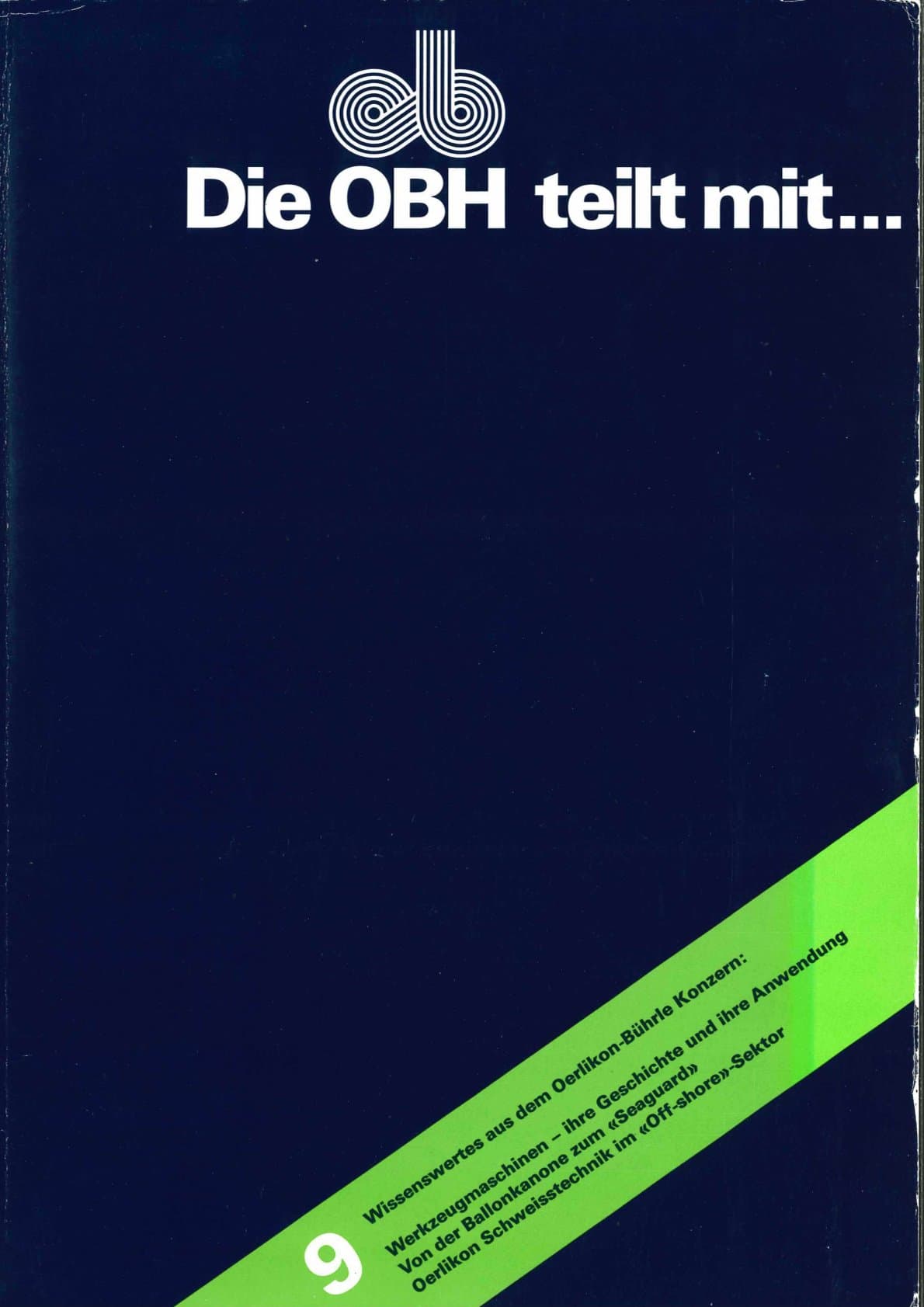 Oerlikon-Bührle: Die OBH teilt mit... Mappe 9
